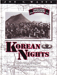 Korean Nights, The 4th Ranger Infantry Company (Abn), 1950-51